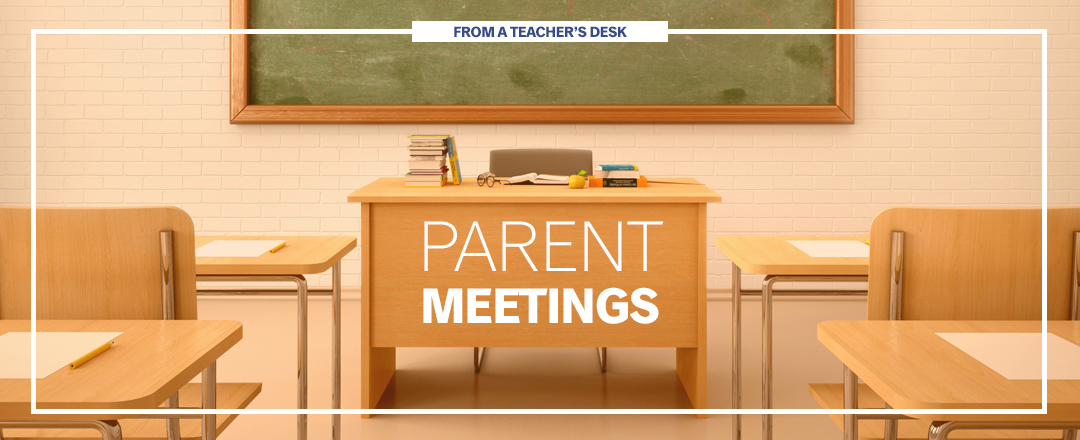 From a teacher's desk: Multiple parent meetings