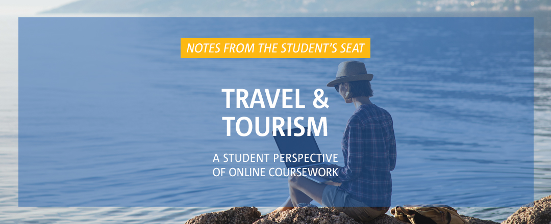 Notes from the Student's Seat: Travel and Tourism